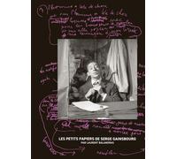 Les Petits Papiers De Serge Gainsbourg