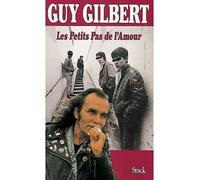 Les petits pas de l'amour - Guy Gilbert - Stock - broché - Livre