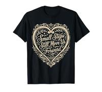 Les Petits Pas Nous Font Toujours avancer Assistant de physiothérapie T-Shirt