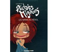 Les petits péchés mignons: Les nanas au réveil