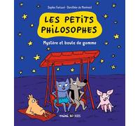 Les petits philosophes, Tome 01 Mystère et boules de gomme - Sophie Furlaud - Bd Kids - broché - Bande dessinée jeunesse