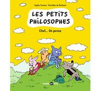 Les petits philosophes, Tome 02: Chut... on pense