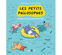 Les petits philosophes, Tome 03: Comme des poissons dans l'eau