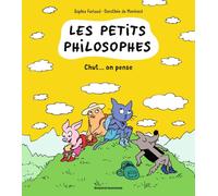 Les petits philosophes Tome 2 : chut... on pense