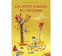Les Petits Plaisirs De L'automne