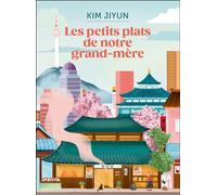 Les petits plats de notre grand-mère - Marion Gilbert - Nami - broché - Roman