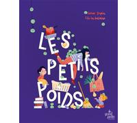 Les petits poids - Olivier Dupin - Le Grand Jardin - cartonné - Album jeunesse