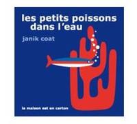 Les petits poissons Janik Coat (Auteur)