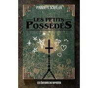 LES PETITS POSSÉDÉS