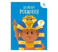 Clémentine V. Baron – Les Petits Pourquoi : Égypte – cartonné