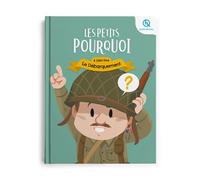 Les Petits Pourquoi : Le débarquement 6 juin 1944 - Patricia Crété - Quelle Histoire - cartonné - Document jeunesse
