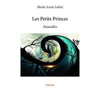 Les petits princes - nouvelles