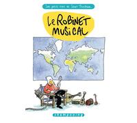 Les Petits Riens de Lewis Trondheim Le Robinet musical - Lewis Trondheim - Delcourt - broché - Bande dessinée