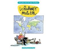 Les Petits Riens de Lewis Trondheim Le Robinet musical - Lewis Trondheim - Delcourt - broché - Bande dessinée