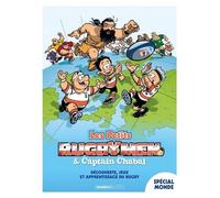 Les Petits Rugbymen & Captain Chabal - Spécial Monde
