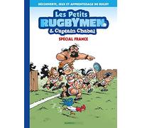 Les Petits Rugbymen et Captain Chabal - tome 01: Spécial France