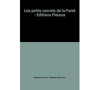 Les petits secrets de la Foret - Editions Fleurus