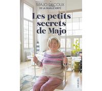 Majo Decoux – Les petits secrets de Majo – Broché – Éditions Denoël