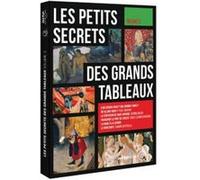 Les petits secrets des grands tableaux Volume 3 DVD E