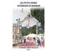 Les Petits Signes extérieurs du bonheur