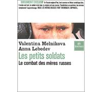 Les Petits Soldats, le combat des mères russes