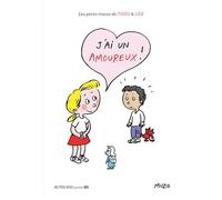 Les Petits Tracas De Théo Et Léa - J'ai Un Amoureux !