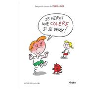 Les Petits Tracas De Théo Et Léa - Je Ferai Une Colère Si Je Veux !