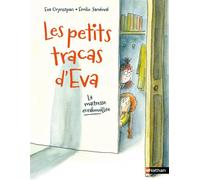 Les petits tracas d'Eva - La maîtresse écrabouillée - Eva Grynszpan - Nathan - broché - Roman cadet