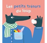 Les Petits Trésors Du Loup