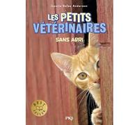 Les petits vétérinaires T2 : Sans abri