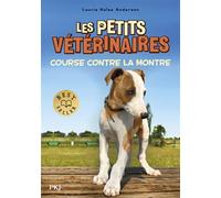 Les Petits vétérinaires - tome 12 : Course contre la montre (12)