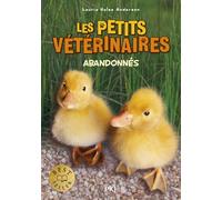 Les petits vétérinaires - tome 16 : Abandonnés