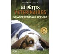 Les petits vétérinaires - Tome 18 Un apprentissage difficile Laurie Halse Anderson (Auteur), Kidi Bebey (Adapté)