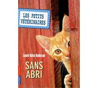 Les Petits Vétérinaires, Tome 2 : Sans abri