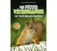 Les petits vétérinaires - tome 28 : De trop belles photos