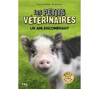 Les petits vétérinaires - Tome 29 Un ami encombrant - Laurie Halse Anderson - Pocket Jeunesse - Poche - Roman cadet