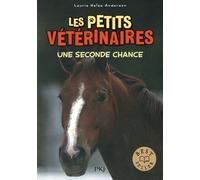 Les Petits Vétérinaires - Tome 3 - Une Seconde Chance