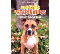Les petits vétérinaires - Tome 33 : Mission sauvetage (33)