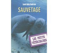 Les petits vétérinaires, Tome 4 : Sauvetage
