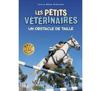 Les petits vétérinaires - Tome 9 Un obstacle de taille - Laurie Halse Anderson - Pocket Jeunesse - Poche - Roman cadet dès 6 ans