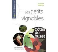Les petits vignobles Stéphane Le Bras (Auteur), Laurent Jalabert (Auteur)