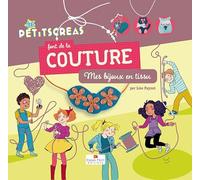 Les Petitscréas font de la couture - Mes bijoux en tissu