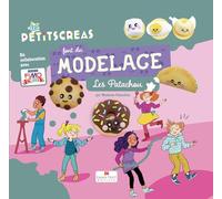 Les Petitscréas font du modelage - Les Patachou