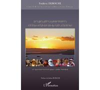 Les Peuples Autochtones Et Leur Relation Originale À La Terre - Un Questionnement Pour L'ordre Mondial