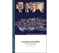 Les peuples contre les Etats: La souveraineté confisquée