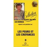 Les peurs et les croyances, tome 3