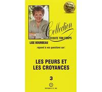 Les peurs et les croyances, tome 3