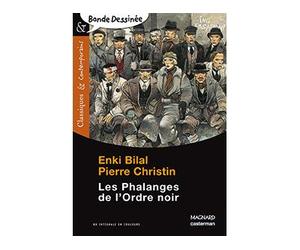 Les Phalanges de l'Ordre noir - Bande-dessinée - Classiques et Contemporains 2009 - Enki Bilal - Magnard - Poche - Scolaire / Universitaire