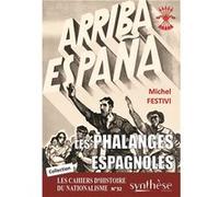 Les Phalanges espagnoles Michel FestiviMichel Festivi (Auteur)