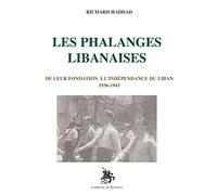 Les Phalanges Libanaises: De leur fondation à l'indépendance du Liban 1936-1943